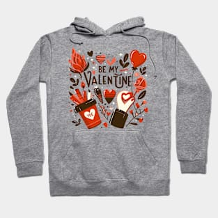 be my valentine Hoodie